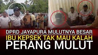 #DPRD_SENTANI_SANGAT_AGRESIF KEPADA IBU KEPSEK #SD_DOYO_BARU  MANUSKRIP PAPUA