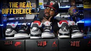 AIR JORDAN 3 "BLACK CEMENT" 2024 ...2018..& 2011 BREAKDOWN & COMPARISON!