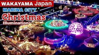 WAKAYAMA Marina City in December with Christmas illumination - walkthrough  Episode 1  Night Time