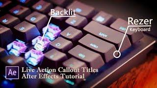 How To Create Live Action Callout Titles | After Effects Tutorial