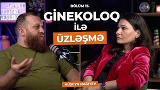 ÜZLƏŞMƏ: GİNEKOLOQ - 15.Bölüm | "QADINLAR CİNSİ ƏLAQƏ ZAMANI EŞİDİLMƏK İSTƏYİRLƏR"