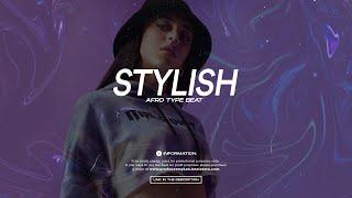 Wizkid x Omah Lay x Amapiano Type beat -Stylish