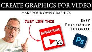 Create GRAPHICS For Your Videos In Photoshop!