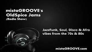 mistaGROOVE's OldSpice Jams -  Tuesday 28th September 2021