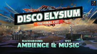 Disco Elysium Ambience | Revachol Skyline  1.5+ HOURS w/ full official soundtrack by Sea Power 