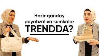 Hozir qanday poyabzal va sumkalar trendda? | Oydinoy Tuxtayeva