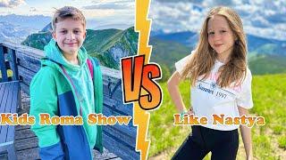 Roma VS Like Nastya Transformation  New Stars From Baby To 2024