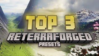 TOP 3 Best ReTerraforged Presets w/ Distant Horizons