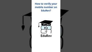 How to verify your mobile number on EduRev app?