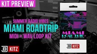 FREE DOWNLOAD Miami Road Trip Loop/Sample Kit Vol. 2 (Radio Hit Vibes | 10 MIDI + WAV Loops)