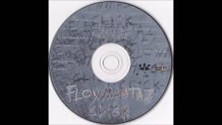 Flowmastaz Click - Lyrics For Days