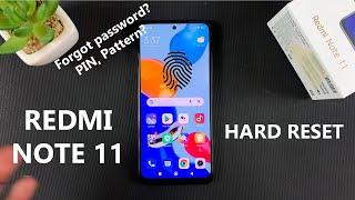 How To Hard Reset Redmi Note 11 | Forgot Pattern, Password or PIN?