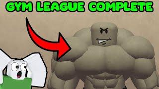 I FINISHED GYM LEAGUE...AGAIN ROBLOX