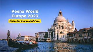 Veena World’s Europe