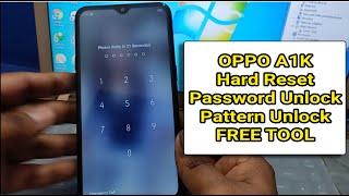 Oppo A1K (CPH1923) Hard Reset | A1k Pattern, Password, FRP Unlock File FREE 100% Work 2024 | A2GSM