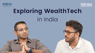 Matrix Moments: Exploring WealthTech in India