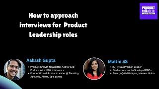 LIVE Series  - How to approach Product Leadership interviews with Aakash Gupta