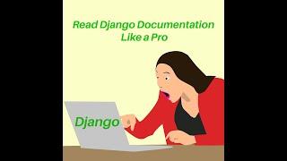 How to read django documentation like a Pro | Nepali