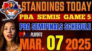 PBA STANDINGS TODAY March 7, 2025 | pba games results | pba schedule MARCH 7, 2025