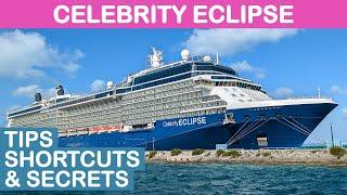 Celebrity Eclipse: Tips, Shortcuts, and Secrets