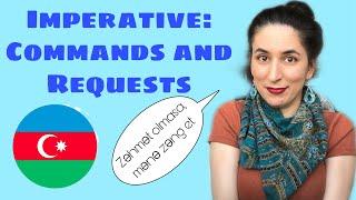 Learn Azerbaijani: Imperative Form of Verbs - Commands and Requests.