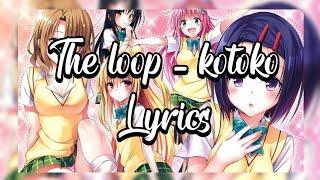 Op Motto To Love-ru The loop - kotoko (Lyrics)