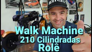 Walk Machine 210cc Testando Esse Monstro, Walk Machine Envenenado Muito Veloz .