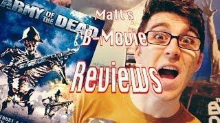 Matt's B-Movie Reviews | ARMY OF THE DEAD