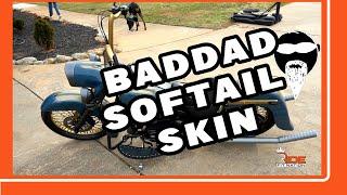 BADDAD Softail Skin -I’m Loving This Bike