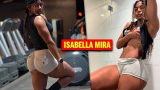 THE INCREDIBLE SHAPE OF ISABELLA MIRA!