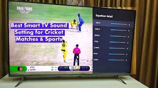 Best Smart TV Sound Setting for Cricket Matches & Sports