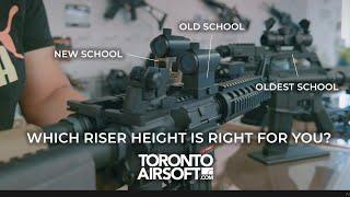 Which optic riser height is right for you? Risers with Ray. Toronto Airsoft .com