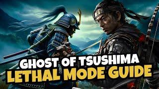 Mastering Lethal Mode in Ghost of Tsushima Best Gear & Tips!