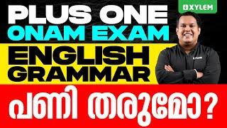 Plus One 0nam Exam - English Grammar പണി തരുമോ ? | Xylem Plus One