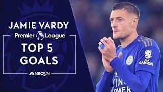 Jamie Vardy's top 5 Premier League goals | NBC Sports