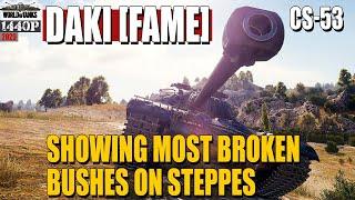 CS-53: Dakillzor [FAME] showing most broken bushes on Steppes