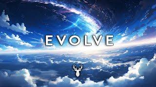 Evolve | Chillstep Mix