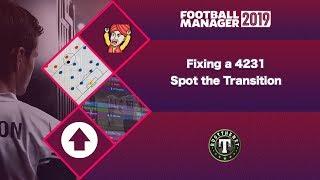 Fixing a 4231 - How to spot the Bad Transition Football Manager 2019