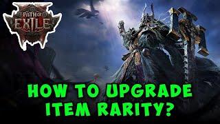 How to Upgrade Item Rarity in Path of Exile 2