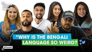 "Why is the Bengali Language so Weird?" | WTweetF