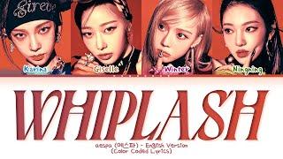 aespa Whiplash (English Ver.) Lyrics (Color Coded Lyrics)