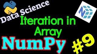 NumPy Tutorial #9 : Iteration in array