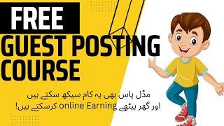 Guest Posting Course| Complete Course 2023|Mirza Umair |