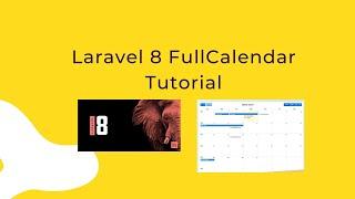 Laravel 8 FullCalendar Tutorial