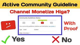 Community guideline strike channel monetize or not || Youtube monetization policy