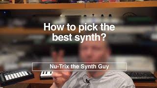 How to pick the best synth?