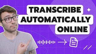 How to Automatically Transcribe Video Online