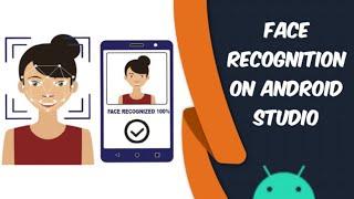 Face Recognition on Android Studio | Firebase Face Detection | Vasu Garg