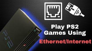 How to play ps2 games using ethernet/SMB 