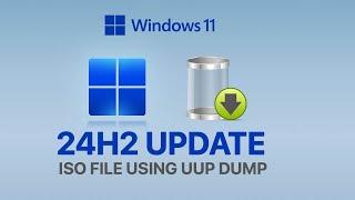 Windows 11 24H2 ISO Download | UUP Dump